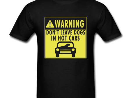 Don’t Leave Dogs In Hot Cars T-shirt Cheap