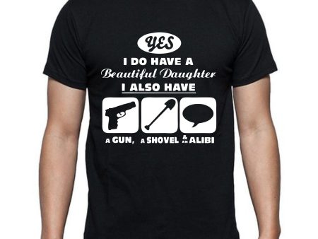 Yes I Do Have A Beautiful Daughter T-Shirt Supply