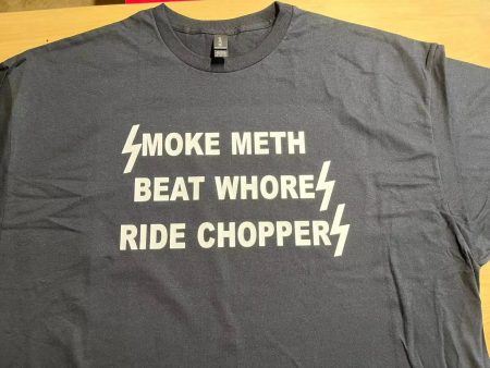 Smoke Meth Beat whores ride Choppers Biker T shirt tee Sale