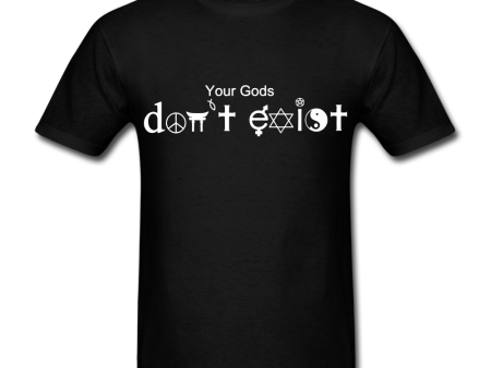 Your Gods Don’t Exist T-shirt Online Hot Sale