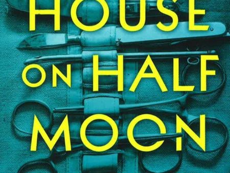 The House On Half Moon Street: A Richard And Judy Book Club 2019 Pick Hot on Sale