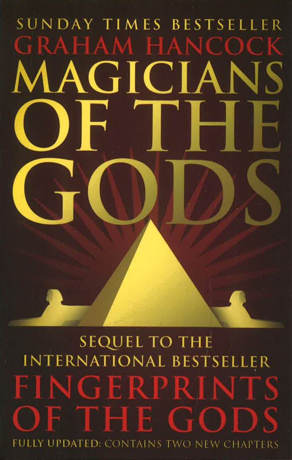 Magicians Of The Gods: The Forgotten Wisdom Of Earth s Lost Civilisation Hot on Sale