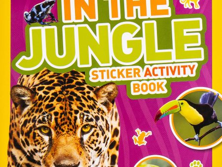 National Geographic Kids In The Jungle Sticker Activity Book: Over 1,000Stickers! Supply