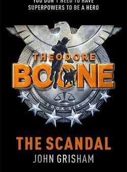 Theodore Boone: The Scandal: Theodore Boone 6 Hot on Sale