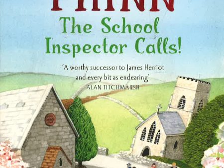 The School Inspector Calls!: Book 3 In The Uplifting And Enriching Little Village School Series For Sale