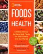 National Geographic Foods For Health: Choose And Use The Very Best Foods For Your Family And Our Planet Online Sale