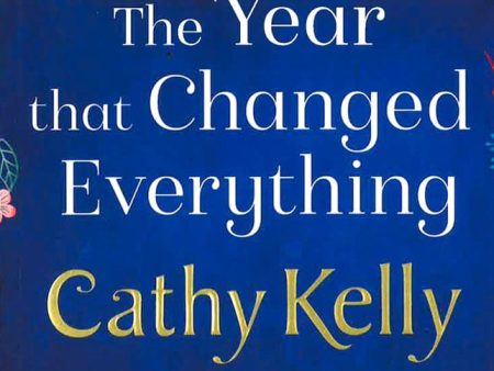 The Year That Changed Everything: A Brilliantly Uplifting Read For 2021 From The #1 Bestseller Online Sale