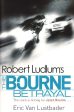 Robert Ludlum s The Bourne Betrayal Cheap