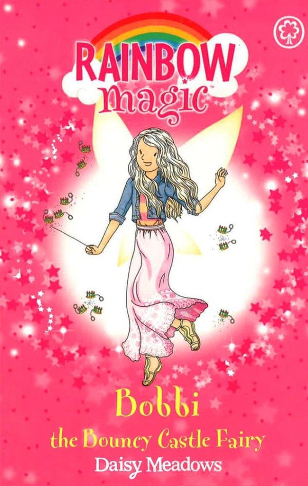 Rainbow Magic: Bobbi The Bouncy Castle Fairy: The Funfair Fairies Book 4 Fashion