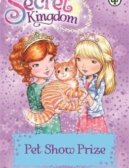 Secret Kingdom: Pet Show Prize: Book 29 Discount