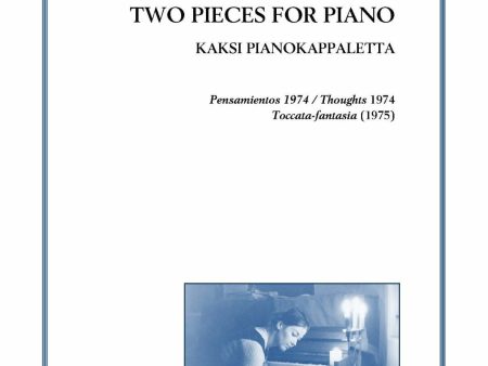 Two Pieces for Piano   Kaksi pianokappaletta Sale