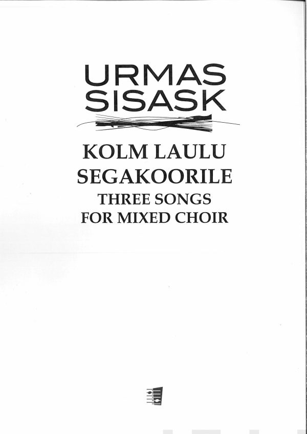 Kolm laulu segakoorile - Three Songs for mixed choir Cheap