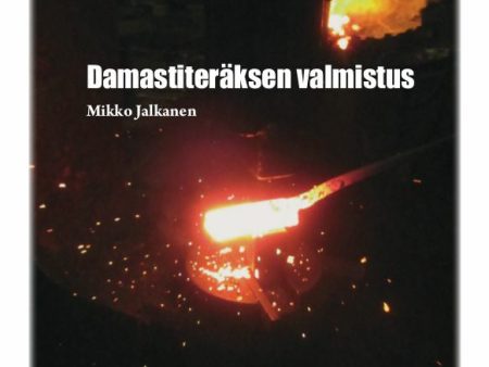 Damastiteräksen valmistus Online Sale