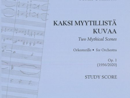 Two Mythical Scenes : Kaksi myytillistä kuvaa op. 1 (study score) Sale