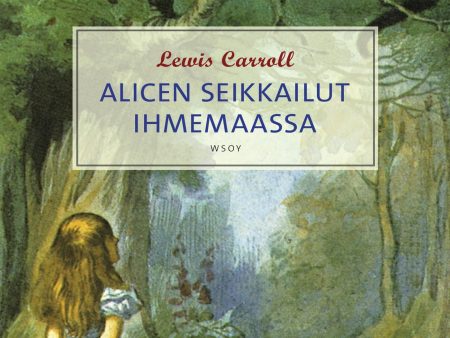 Alicen seikkailut ihmemaassa on Sale