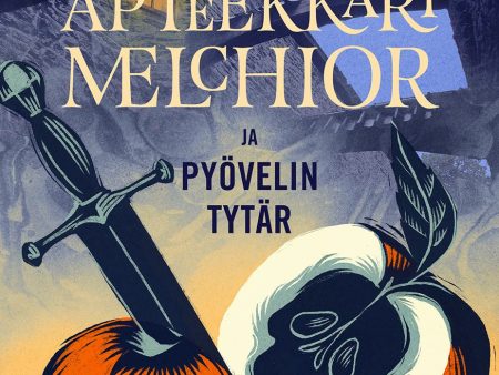 Apteekkari Melchior ja pyövelin tytär Supply