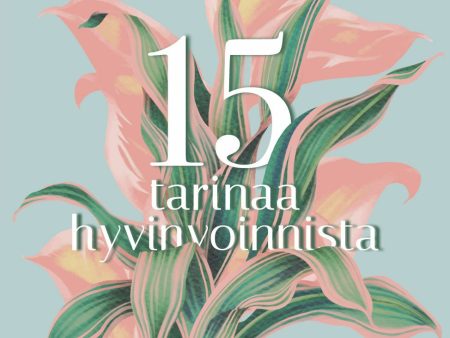 15 tarinaa hyvinvoinnista For Sale