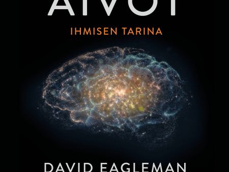 Aivot - Ihmisen tarina For Cheap