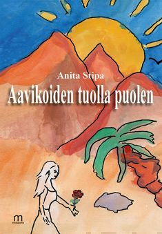 Aavikoiden tuolla puolen Online Sale