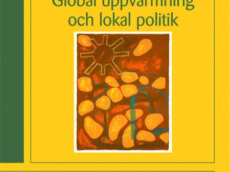 Global uppvärmning och lokal politik For Sale